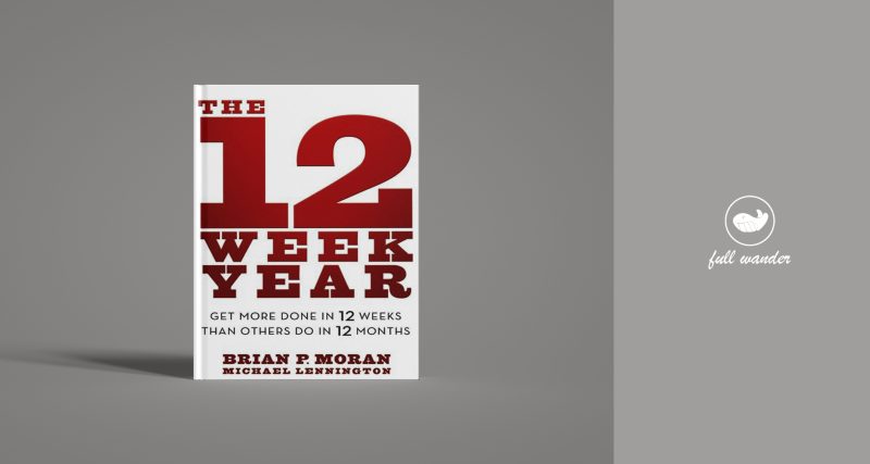 《12周工作法(The 12 Week Year)》 | 布萊恩 · 莫蘭 / 麥可 · 列寧頓-鼓腹星球