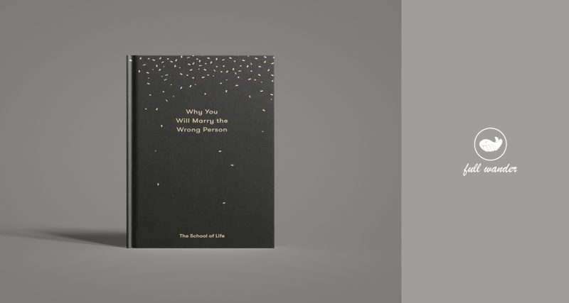 《你为何会和错的人结婚(Why You Will Marry the Wrong Person)》 | Alain de Botton-鼓腹星球